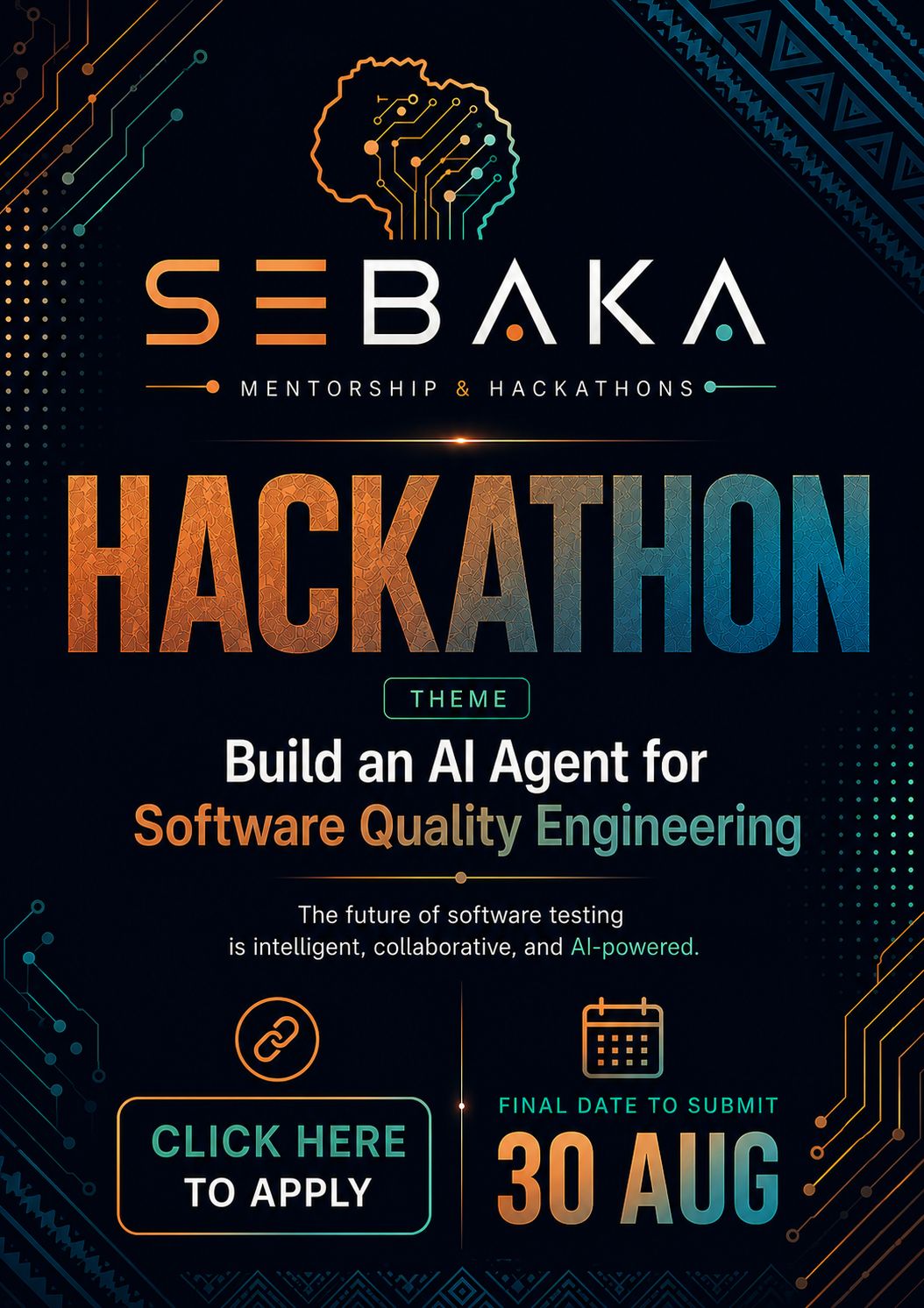 Sebaka Hackathon poster: Build an AI Agent for Software Quality Engineering